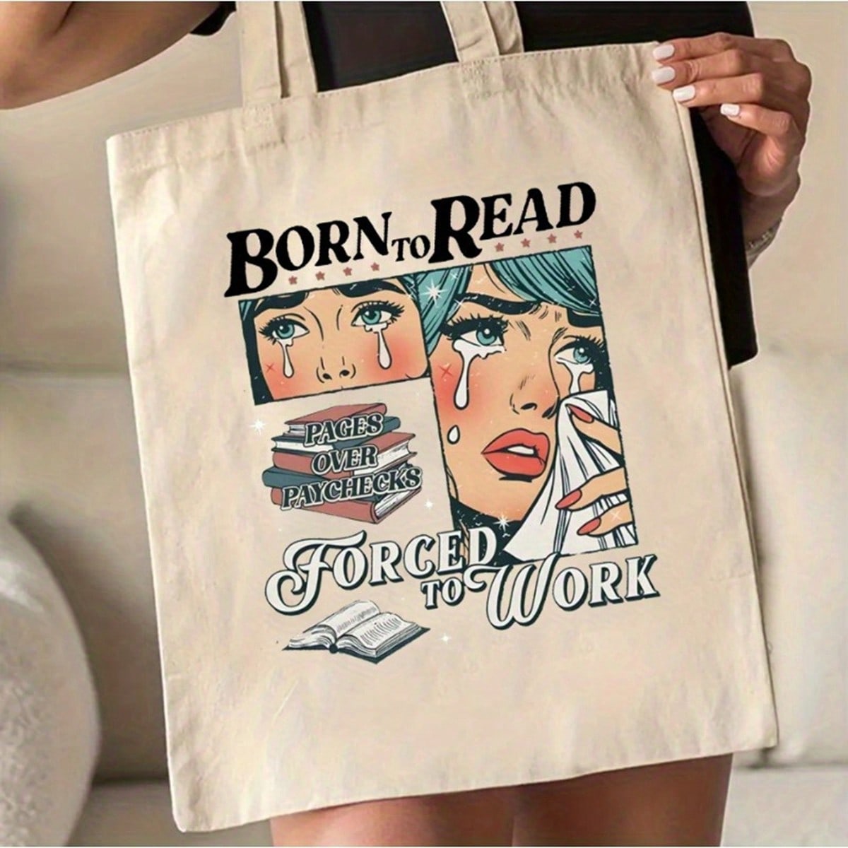 Women'S Funny Book Lover Tote Bag- "Born To Read, Forced To Work" Literary Graphic With Teardrop Eyes- Beige & Black Bookish Design- Durable Polyester Canvas Bag For Library, Office, Everyday Use