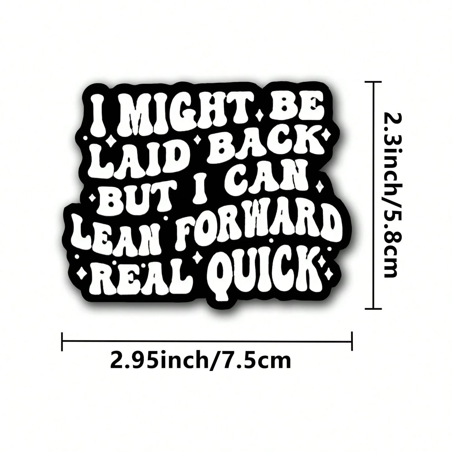 1/2/5pcs I MIGHT BE LAID BACK Sticker, Durable & UV-Protected| Glossy Finish,Perfect For Laptops, Water Bottles, Phones| Ideal Gift For Book Lovers & Readers, For Return School, Book Lover Gifts,Art