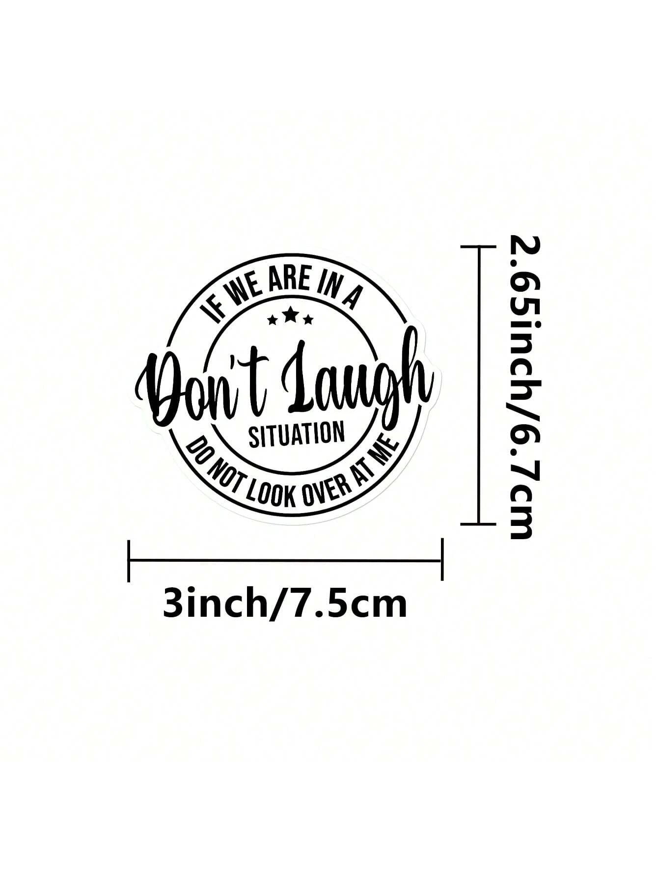 1/2/5pcs IF WE ARE IN A SITUATION,DO MOT LOOK OVER AT ME, Do Not Laugh Vinyl Sticker – Cute Pink Feminine Aesthetic For Water Bottles, Journals, And Laptops| Waterproof Sticker, Perfect Gift For Teen