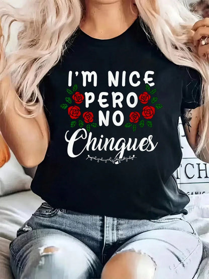 100% Cotton Women Plus Size Tshirt I'm Nice Pero No Chingues Funny Latina Hispanic Mom Spanish T-Shirt Print Women's Round Neck Short Sleeve T-Shirt Fashion Graphic Tees Women Top