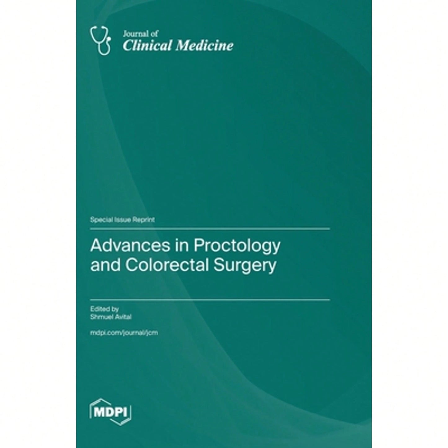 Advances In Proctology And Colorectal Surgery (Hardcover) By Shmuel Avital