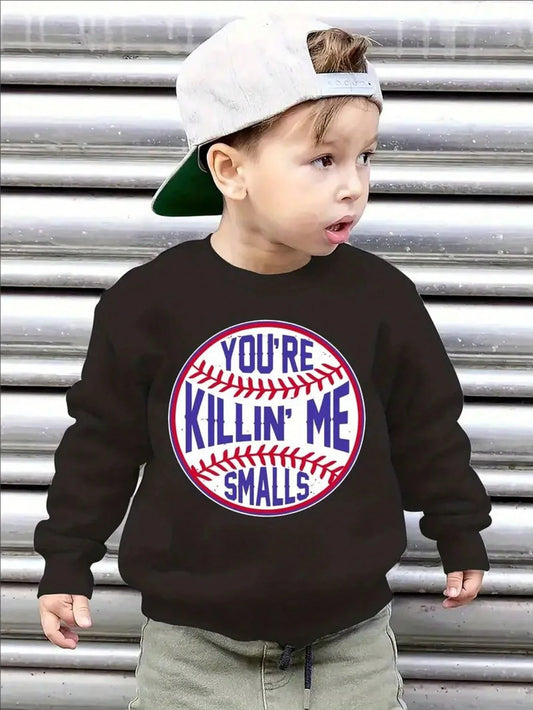 [Classic Baseball Sweatshirt] Cozy Classic Baseball "You're Killing Me Smalls" Graphic Print Boys Crew Neck Long Sleeve Sweatshirt| Casual Comfy Long Sleeve Tops For Sports & Daily Wear