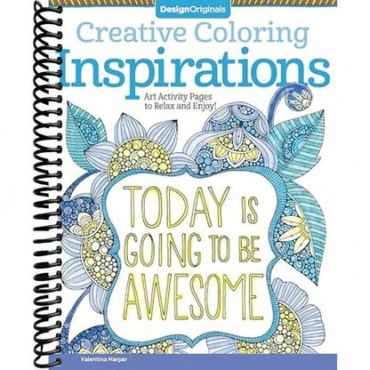 Creative Coloring Inspirations: Art Activity Pages To Relax And Enjoy! (Design Originals) Motivating And Creative Coloring Book