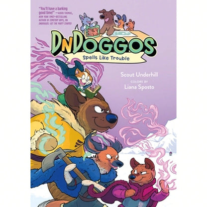 Dndoggos: Spells Like Trouble (Paperback) By Scout Underhill, Liana Sposto