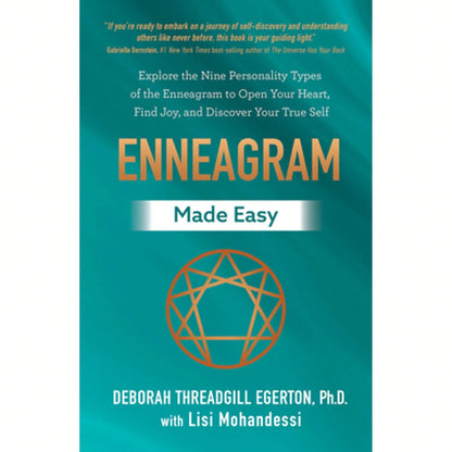 Enneagram Made Easy: Explore The Nine Personality Types Of The Enneagram To Open Your Heart, Find (Paperback) By Deborah Threadgill Egerton, Lisi Moha