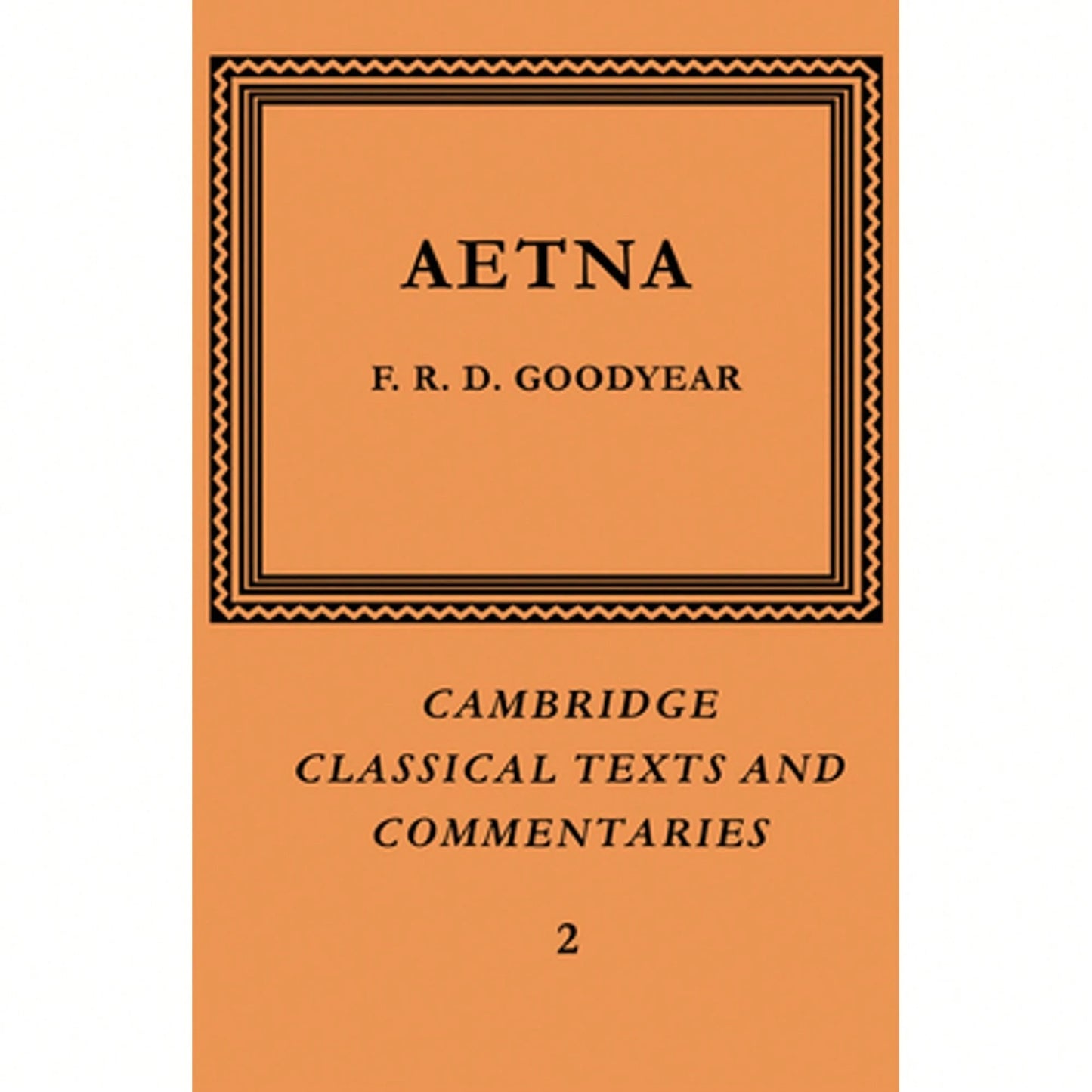 Incerti Auctoris Aetna (Paperback) By F. R. D. Goodyear