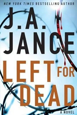 Left For Dead (Hardcover) By J A Jance