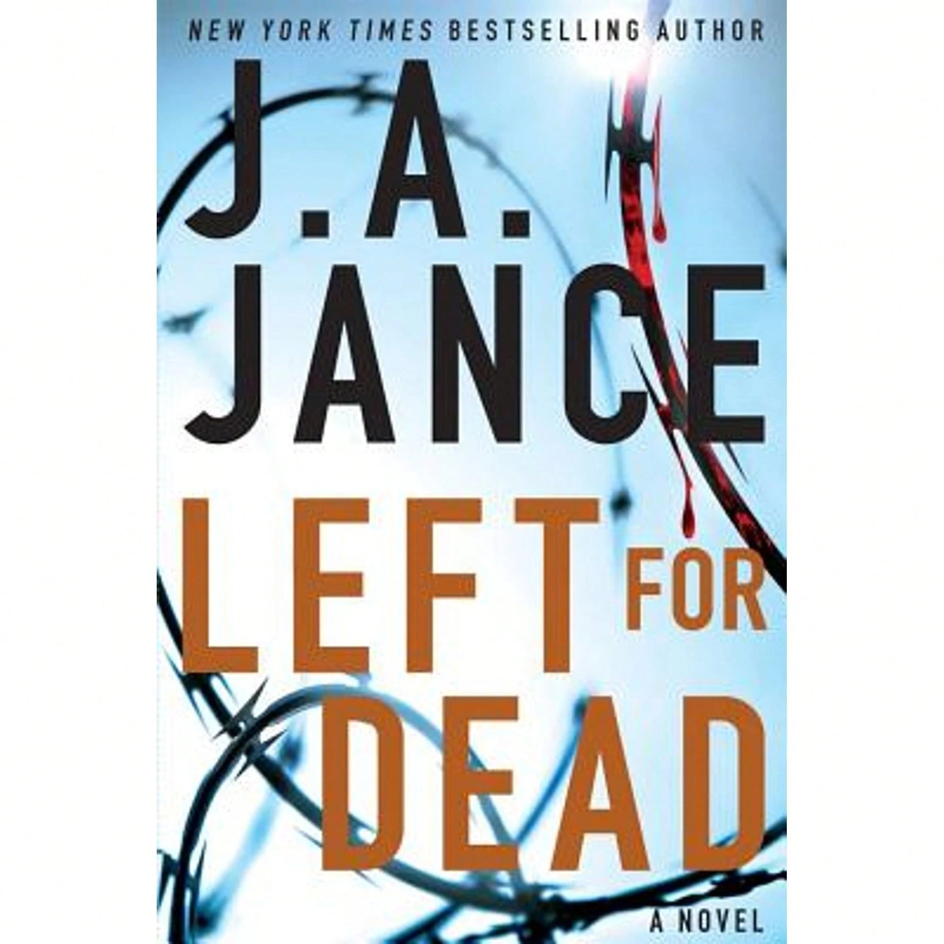 Left For Dead (Hardcover) By J A Jance