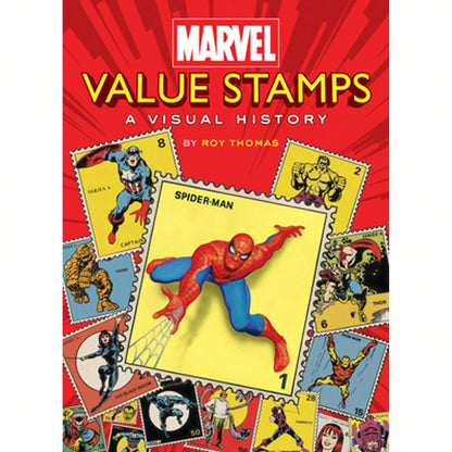 Marvel Value Stamps: A Visual History: A Visual History (Hardcover) By Marvel Entertainment, Roy Thomas