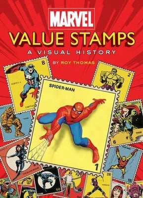 Marvel Value Stamps: A Visual History: A Visual History (Hardcover) By Marvel Entertainment, Roy Thomas