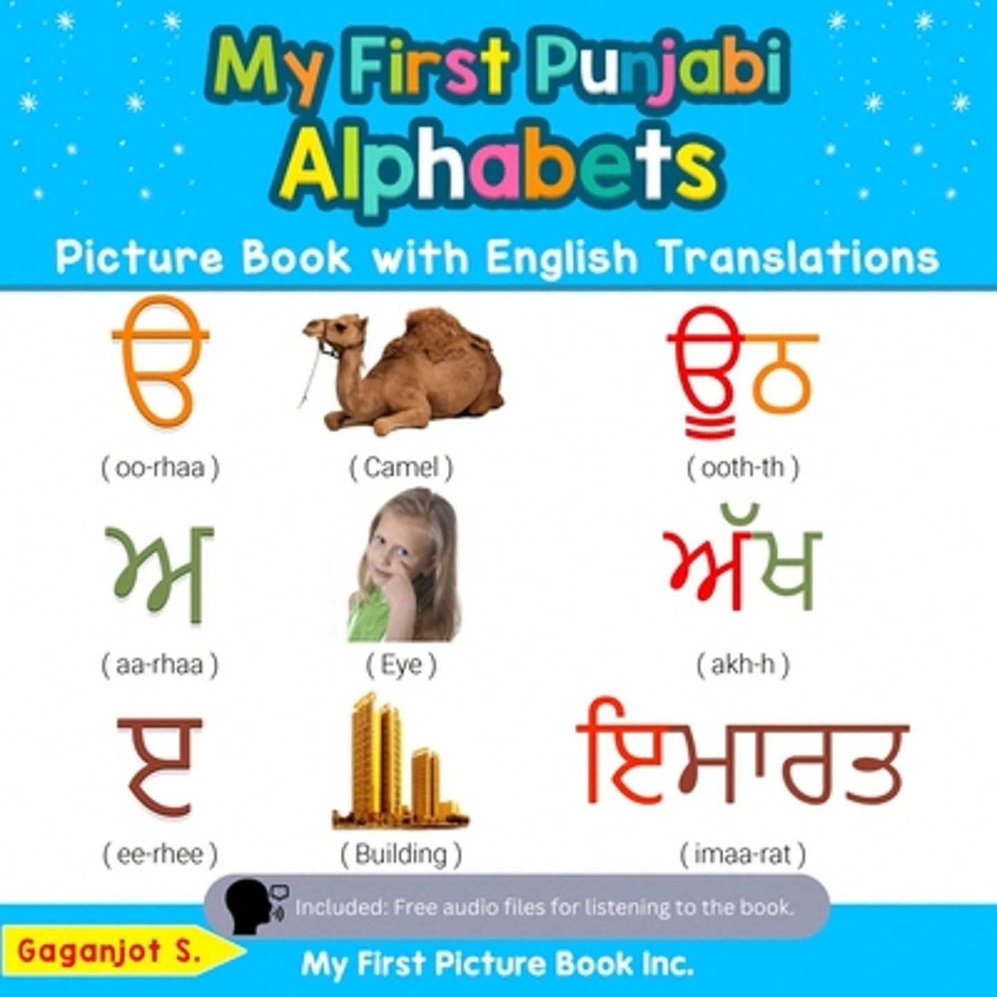 My First Punjabi Alphabets Picture Book With English Translations: Bilingual Early Learning & Easy (Paperback) By Gaganjot S