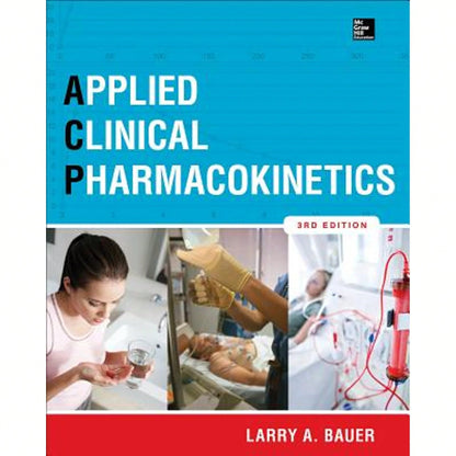 Pre-Owned Applied Clinical Pharmacokinetics 3/E (Hardcover) By Larry Bauer