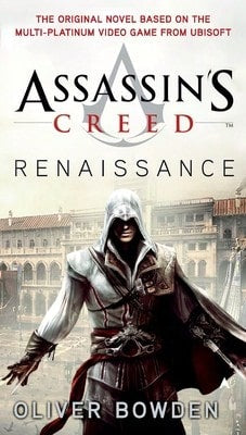 Pre-Owned Assassin's Creed: Renaissance (Paperback) By Oliver Bowden