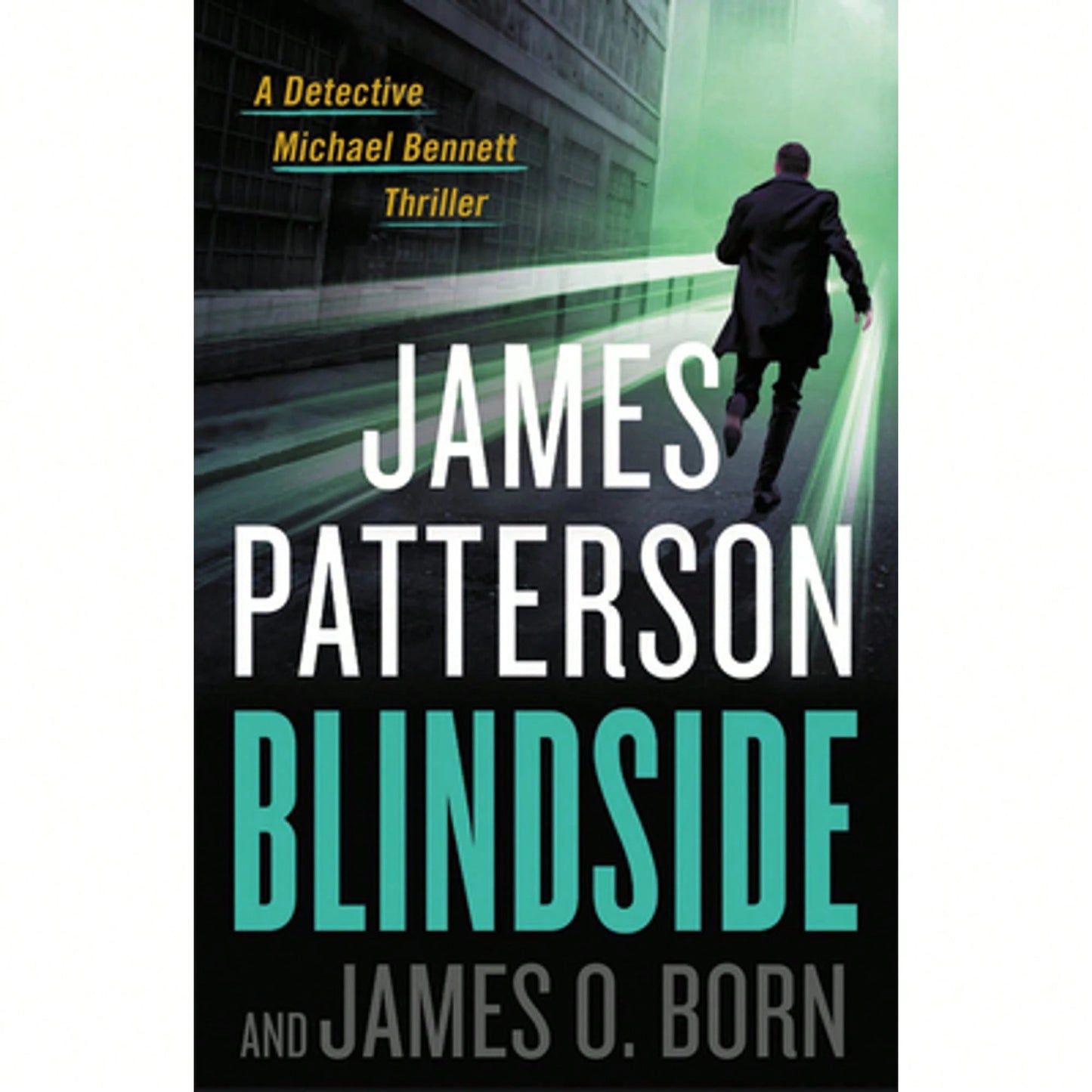 Pre-Owned Blindside (Hardcover) By James Patterson, James O Born