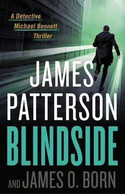 Pre-Owned Blindside (Hardcover) By James Patterson, James O Born