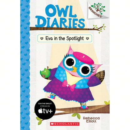 Pre-Owned Eva In The Spotlight: A Branches Book (Owl Diaries #13): Volume 13 (Paperback) By Rebecca Elliott