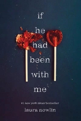 Pre-Owned If He Had Been With Me (Paperback) By Laura Nowlin