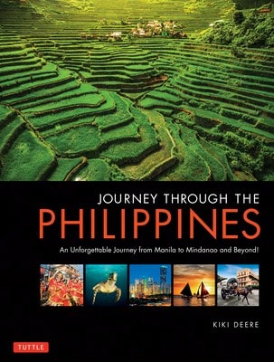 Pre-Owned Journey Through The Philippines: An Unforgettable Journey From Manila To Mindanao And (Paperback) By Kiki Deere