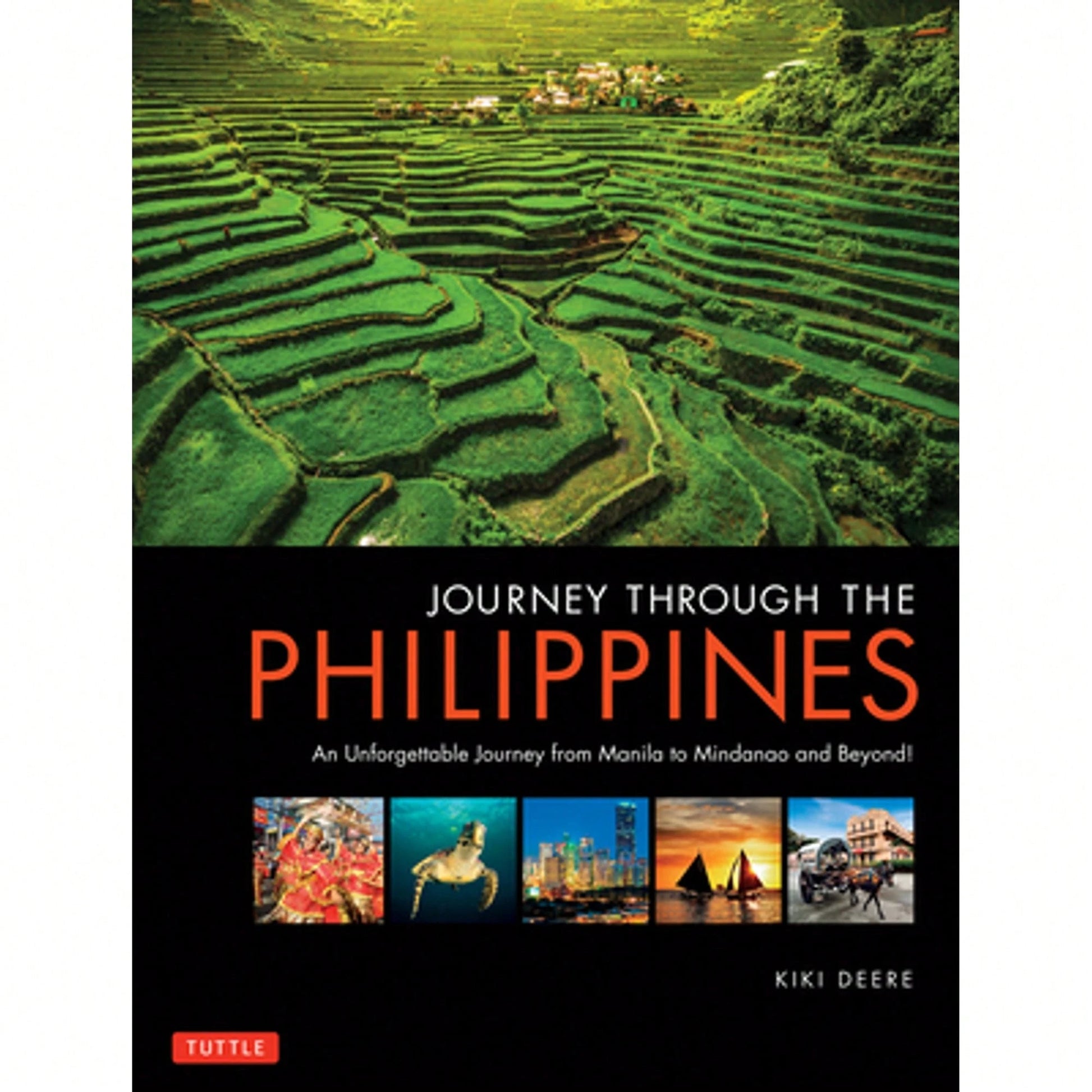 Pre-Owned Journey Through The Philippines: An Unforgettable Journey From Manila To Mindanao And (Paperback) By Kiki Deere