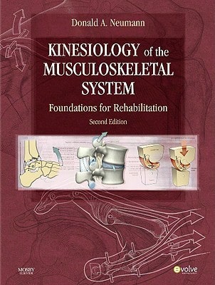 Pre-Owned Kinesiology Of The Musculoskeletal System: Foundations For Rehabilitation (Hardcover) By Donald A Neumann