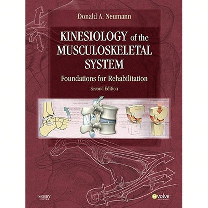 Pre-Owned Kinesiology Of The Musculoskeletal System: Foundations For Rehabilitation (Hardcover) By Donald A Neumann