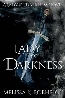 Pre-Owned Lady Of Darkness (Paperback) By Melissa K Roehrich
