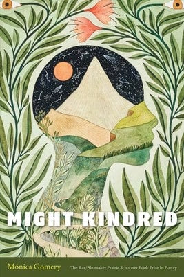 Pre-Owned Might Kindred (Paperback) By Mónica Gomery