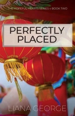 Pre-Owned Perfectly Placed (Paperback) By Liana George