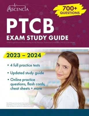 Pre-Owned PTCB Exam Study Guide 2023-2024: 4 Full-Length Practice Tests And Prep For The Pharmacy (Paperback) By E M Falgout