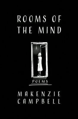Pre-Owned Rooms Of The Mind (Paperback) By Makenzie Campbell