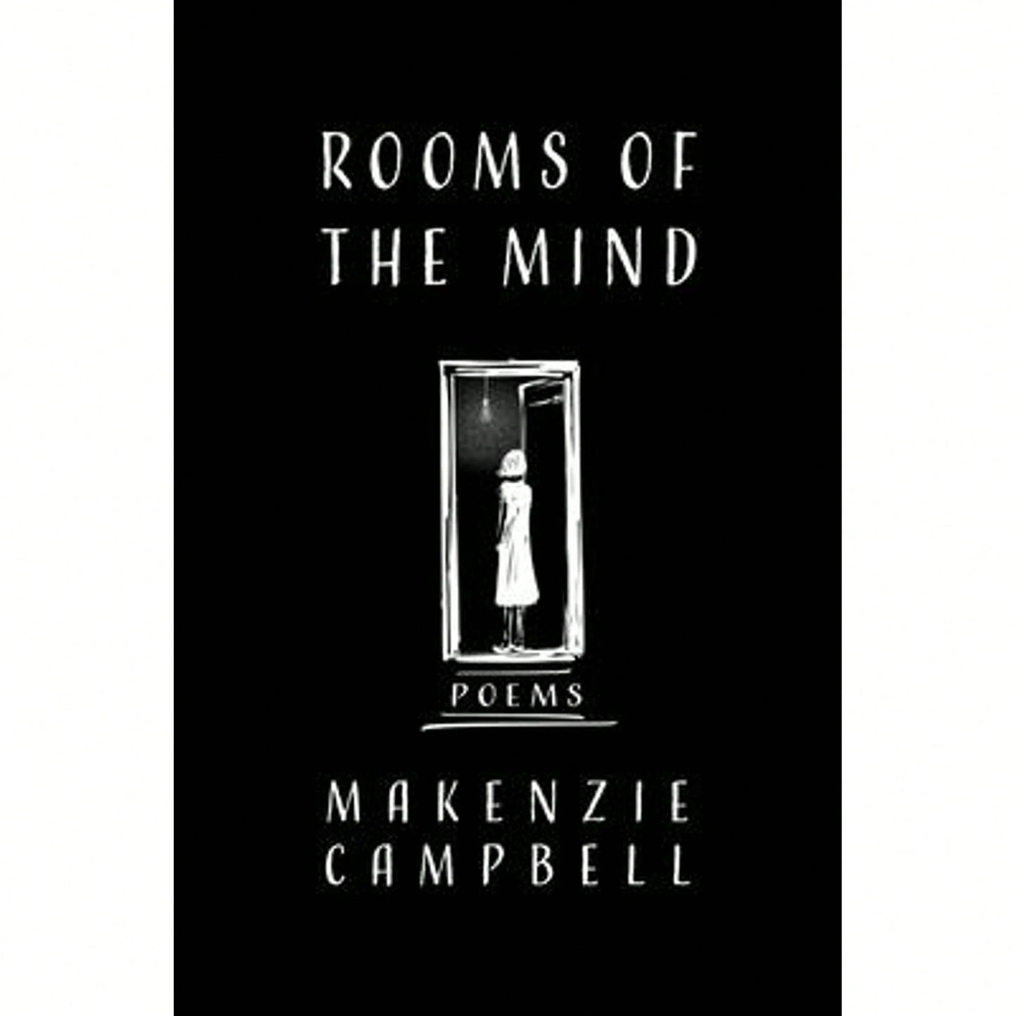 Pre-Owned Rooms Of The Mind (Paperback) By Makenzie Campbell