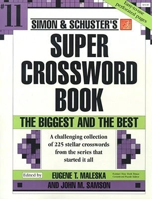 Pre-Owned Simon & Schuster Super Crossword Puzzle Book #11 (Paperback) By Eugene T Maleska