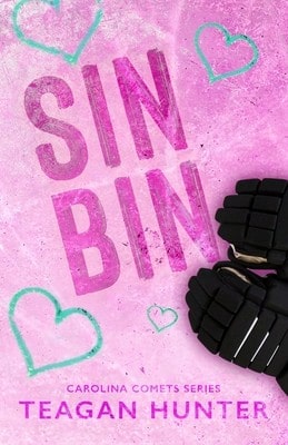 Pre-Owned Sin Bin (Special Edition) (Paperback) By Teagan Hunter