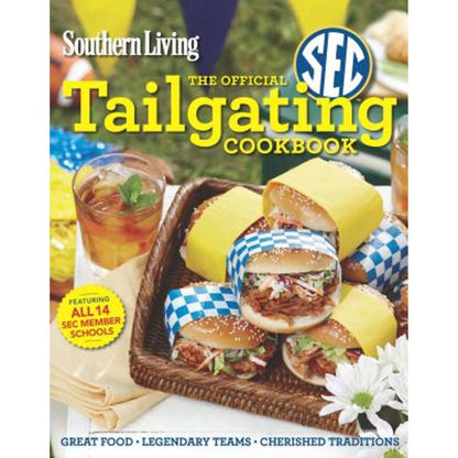 Pre-Owned Southern Living The Official SEC Tailgating Cookbook: Great Food Legendary Teams Cherished (Paperback) By The Editors Of Southern Living