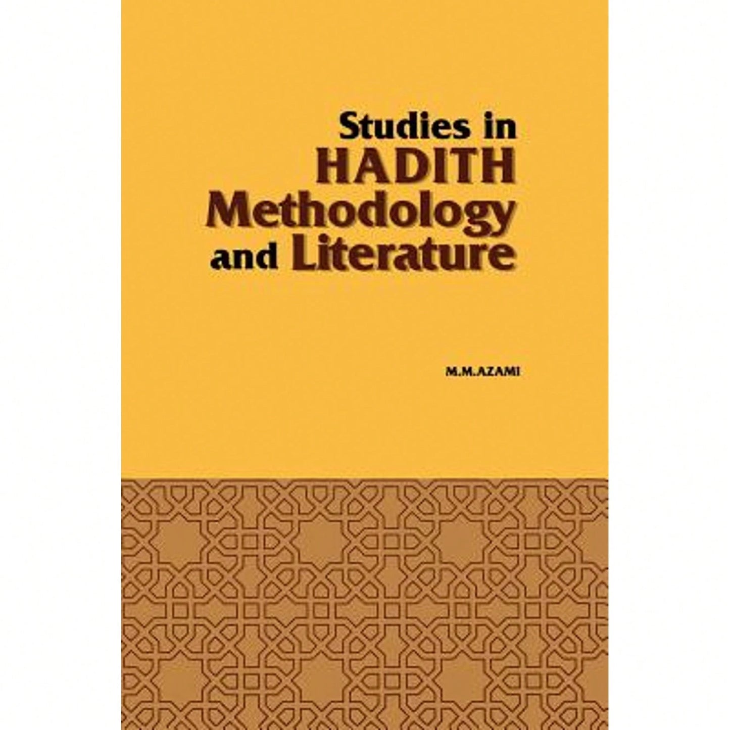 Pre-Owned Studies In Hadith Methodology And Literature (Paperback) By Murhammad Mursrtafba A0rzamei, Mustafa Azami, Muhammad Mustafa Azami