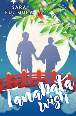 Pre-Owned Tanabata Wish (Paperback) By Sara Fujimura