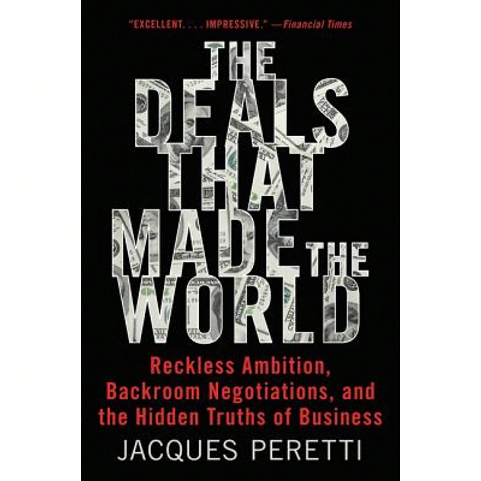 Pre-Owned The Deals That Made The World (Paperback) By Jacques Peretti