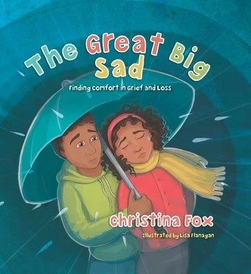 Pre-Owned The Great Big Sad: Finding Comfort In Grief And Loss (Hardcover) By Christina Fox