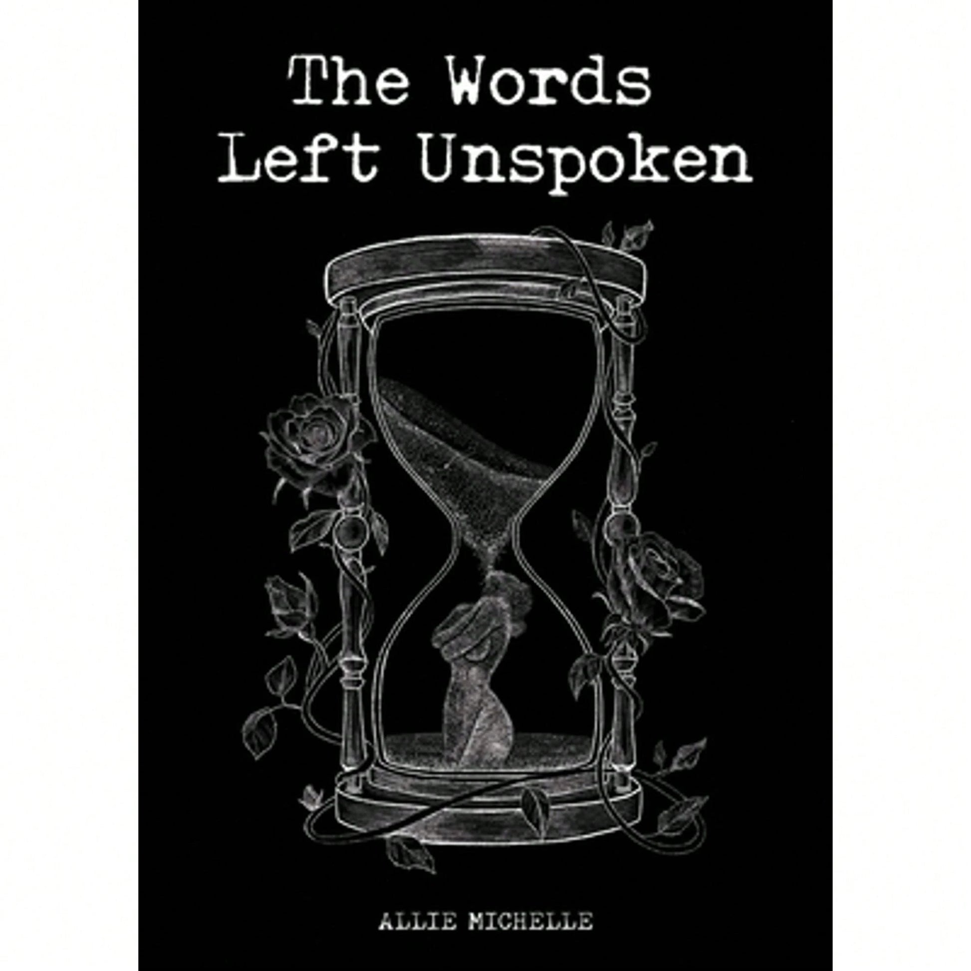 Pre-Owned The Words Left Unspoken (Paperback) By Allie Michelle