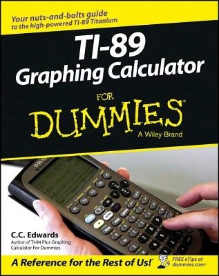 Pre-Owned TI-89 Graphing Calculator For Dummies (Paperback) By C C Edwards