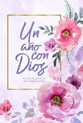 Un Año Con Dios: 365 Devocionales Para Inspirar Tu Vida (Hardcover) By B&H Español Editorial