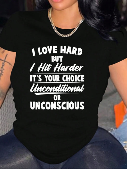 Women's Casual Crew Neck T-Shirt With "I Love Hard But I Hit Harder" Quote, 100% Polyester Knit Fabric, Regular Length, Alphabet Pattern- Spring/Summer/Fall Fashion
